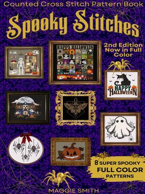 cover image of Spooky Stitches | Full Color Counted Cross Stitch Pattern Book